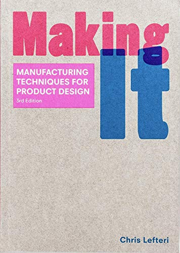 Making It, Third edition by Chris Lefteri, 9781786273284