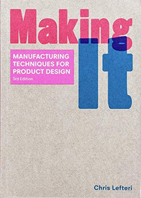 Making It, Third edition by Chris Lefteri, 9781786273284