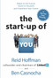 The Start-up of You (Adapt to the Future, Invest in Yourself, and Transform Your Career) by Reid Hoffman, Ben Casnocha, 9780307888907