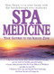 Spa Medicine (Your Gateway to the Ageless Zone) by Graham Simpson, Stephen T. Sinatra, Jorge Suarez-Menendez, 9781681627809