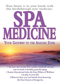 Spa Medicine (Your Gateway to the Ageless Zone) - 9781591201281 by Graham Simpson, Stephen T. Sinatra, Jorge Suarez-Menendez, 9781591201281