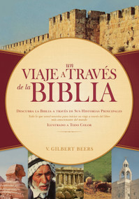 Un viaje a través de la Biblia (Spanish Edition) by V. Gilbert Beers, 9781414324005