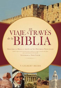 Un viaje a través de la Biblia (Spanish Edition) by V. Gilbert Beers, 9781414324005
