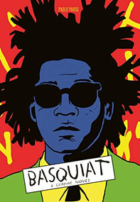 Basquiat (A Graphic Novel) by Paolo Parisi, 9781786274151