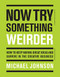 Now Try Something Weirder (How to keep having great ideas and survive in the creative business) by Michael Johnson, 9781786274182