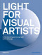 Light for Visual Artists Second Edition (Understanding and Using Light in Art & Design) by Richard Yot, 9781786274519