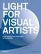 Light for Visual Artists Second Edition (Understanding and Using Light in Art & Design) by Richard Yot, 9781786274519