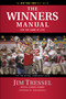 The Winners Manual (For the Game of Life) by Jim Tressel, Chris Fabry, John Maxwell, 9781414325705