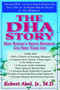 The DHA Story (How Nature's Super Nutrient Can Save Your Life) - 9781591200017 by Robert Abel, 9781591200017
