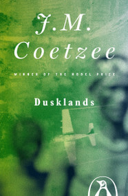 Dusklands by J. M. Coetzee, 9780140241778