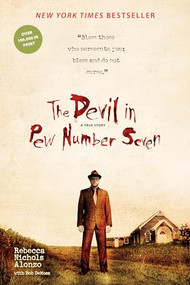 The Devil in Pew Number Seven by Rebecca Nichols Alonzo, Bob DeMoss, 9781414326597