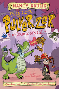 The Dragon's Tale #6 by Nancy Krulik, Justin Rodrigues, 9781524791537