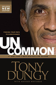 Uncommon (Finding Your Path to Significance) - 9781414326825 by Tony Dungy, Nathan Whitaker, 9781414326825