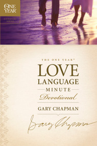The One Year Love Language Minute Devotional - 9781414329734 by Gary Chapman, 9781414329734