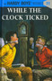 Hardy Boys 11: While the Clock Ticked by Franklin W. Dixon, 9780448089119