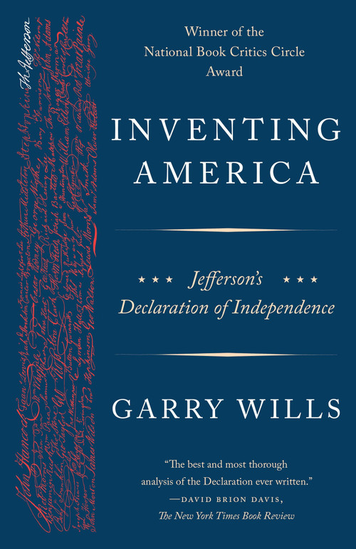 Inventing America (Jefferson's Declaration of Independence) by Garry Wills, 9780525435976
