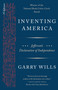 Inventing America (Jefferson's Declaration of Independence) by Garry Wills, 9780525435976