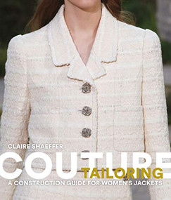 Couture Tailoring (A Construction Guide for Women's Jackets) by Claire Shaeffer, 9781786275752