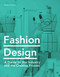 Fashion Design (A Guide to the Industry and the Creative Process) by Denis Antoine, 9781786275769