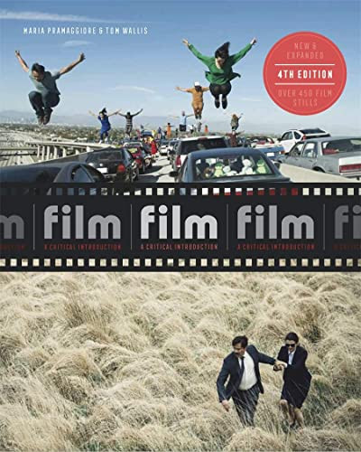 Film Fourth Edition (A Critical Introduction) by Maria Pramaggiore, Tom Wallis, 9781786275776