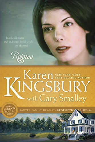 Rejoice - 9781414333038 by Karen Kingsbury, Gary Smalley, 9781414333038