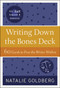 Writing Down the Bones Deck (60 Cards to Free the Writer Within) by Natalie Goldberg, 9781611809008