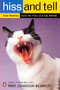 Hiss and Tell (True Stories from the Files of a Cat Shrink) by Pam Johnson-Bennett, 9780140298536