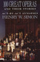 100 Great Operas And Their Stories (Act-By-Act Synopses) by Henry W. Simon, 9780385054485
