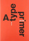 A Type Primer, 2nd Edition by John Kane, 9781786276353