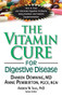 The Vitamin Cure for Digestive Disease - 9781681628288 by Damien Downing, PhD, Anne Pemberton, Andrew W Saul, 9781681628288
