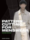 Pattern Cutting for Menswear by Gareth Kershaw, 9781786276759