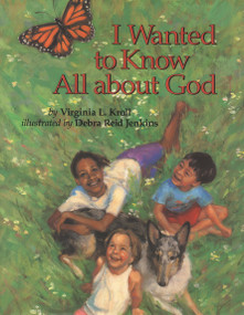 I Wanted to Know All about God - 9780802851666 by Virginia Kroll, Debra Reid Jenkins, 9780802851666