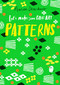 Let's Make Some Great Art: Patterns by Marion Deuchars, 9781786276889