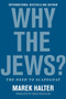 Why the Jews? (The Need to Scapegoat) by Grace McQuillan, Marek Halter, 9781951627430