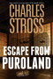 Escape from Puroland by Charles Stross, 9781250805706