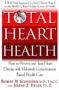Total Heart Health (How to Prevent and Reverse Heart Disease with the Maharishi Vedic Approach to Health) - 9781681628370 by Robert H. Schneider, Jeremy Z. Fields, 9781681628370