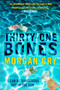 Thirty-One Bones (A Novel) by Morgan Cry, 9781951627669