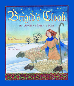Brigid's Cloak by Bryce Milligan, Helen Cann, 9780802852977
