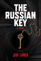 The Russian Key (A Novel) by Jeri Laber, 9781951627720