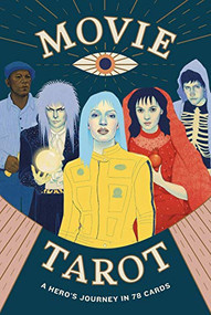 Movie Tarot (A Hero's Journey in 78 Cards) by Diana McMahon Collis, Natalie Foss, 9781786277213
