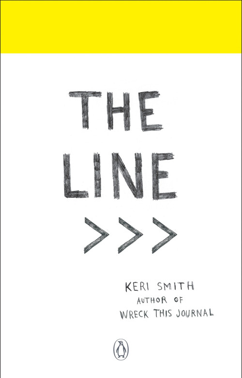 The Line (An Adventure into Your Creative Depths) by Keri Smith, 9780143108467