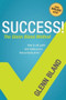 Success! The Glenn Bland Method by Glenn Bland, 9781414336053