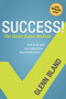Success! The Glenn Bland Method by Glenn Bland, 9781414336053
