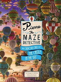 Pierre The Maze Detective: The Curious Case of the Castle in the Sky by Hiro Kamigaki, IC4DESIGN, 9781786277404