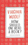 How Should One Read a Book? by Virginia Woolf, Sheila Heti, 9781786277527