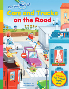 Can You Find It? Cars and Trucks on the Road by Alessia Girasole, Little Genius Books, 9781953344144