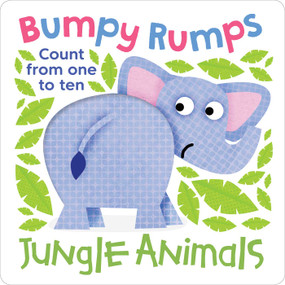 Bumpy Rumps: Jungle Animals (A giggly, tactile experience!) (Count from one to ten) by Little Genius Books, Hannah Wood, 9781953344182