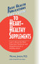 User's Guide to Heart-Healthy Supplements by Michael Janson, M.D., Jack Challem, 9781681628585