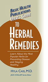 User's Guide to Herbal Remedies - 9781681628592 by Hyla Cass, M.D., Jack Challem, 9781681628592