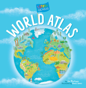 Little Genius World Atlas by Joe Rhatigan, Anna Jones, 9781953344229